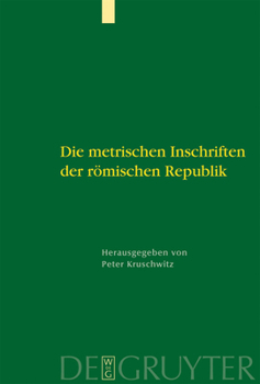 Hardcover Die metrischen Inschriften der römischen Republik [German] Book
