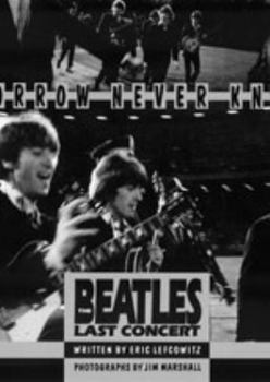 Paperback Tomorrow Never Knows: The Beatles' Last Concert Book