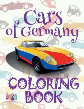 ✌ Cars of Germany ✎ Cars Coloring Book Young Boy ✎ Coloring Book Under 5 Year Old ✍ (Coloring Book Nerd) Car: ✌ Coloring ... Car ✎