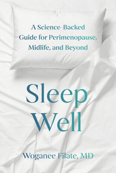Hardcover Sleep Well: A Science-Backed Guide for Perimenopause, Midlife, and Beyond Book