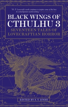Paperback Black Wings of Cthulhu (Volume Three): Tales of Lovecraftian Horror Book