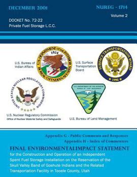 Final Environmental Impact Statement for the Construction and Operation of an Independent Spent Fuel Storage Installation on the Reservation of the Skull Valley Band of Goshute Indians and the Related