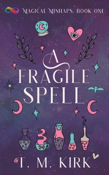 A Fragile Spell