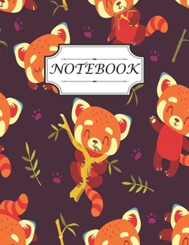 Notebook: Design With Cartoon Cute Red Panda Set Perfect For Writing To Do Lists And Gift Idea For Women,  Men,  Coworker,  Teens,  Kids,  Boys, ... (Size 8.5X11 Inches College Ruled 120 Page)