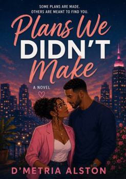 Paperback Plans We Didn't Make: A novel Book