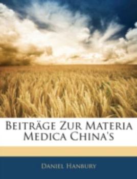 Paperback Beitrage Zur Materia Medica China's [German] Book