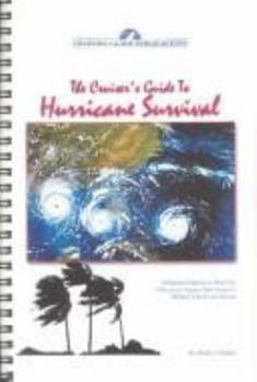 Paperback The Cruiser's Guide to Hurricane Survival Book