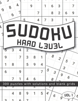 Paperback Sudoku Hard Level 300 Puzzles with Solutions and Blank Grids Vol 1: 125 Pages Large Print 8,5x11 [Large Print] Book