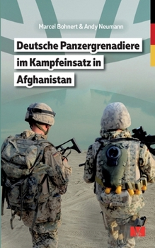 Paperback Deutsche Panzergrenadiere im Kampfeinsatz in Afghanistan [German] Book