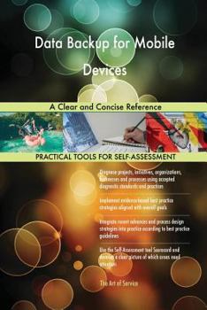 Paperback Data Backup for Mobile Devices A Clear and Concise Reference Book