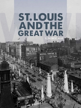 Paperback St. Louis and the Great War Book