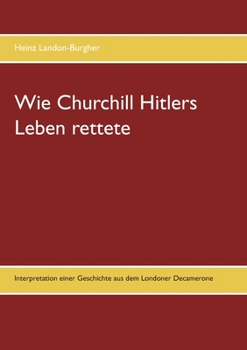 Paperback Wie Churchill Hitlers Leben rettete [German] Book
