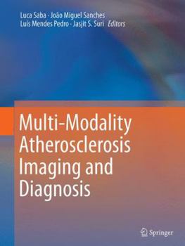 Paperback Multi-Modality Atherosclerosis Imaging and Diagnosis Book