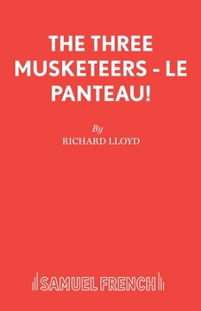 Paperback The Three Musketeers - Le Panteau! Book