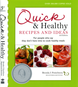 Quick and Healthy Recipes and Ideas: For People Who Say They Don't Have Time to Cook Healthy Meals
