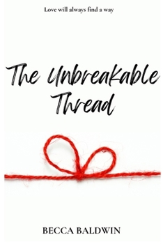 Paperback The Unbreakable Thread Book