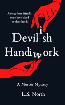 Paperback Devilish Handiwork: A Murder Mystery (The Devilish Series) Book