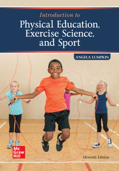 Loose Leaf Loose Leaf for Introduction to Physical Education, Exercise Science, and Sport Studies Book