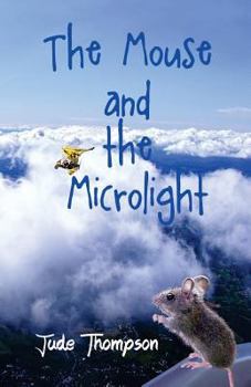 Paperback The Mouse and the Microlight Book