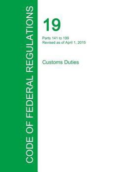 Paperback Code of Federal Regulations Title 19, Volume 2, April 1, 2015 Book