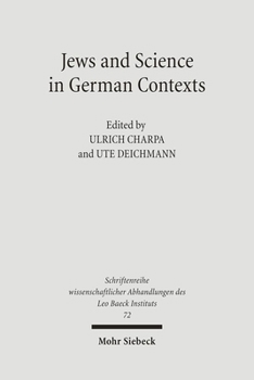 Jews and Sciences in German Contexts: Case Studies from the 19th and 20th Centuries