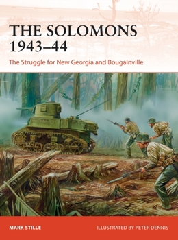 Paperback The Solomons 1943-44: The Struggle for New Georgia and Bougainville Book