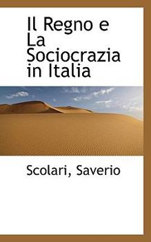Paperback Il Regno E La Sociocrazia in Italia Book