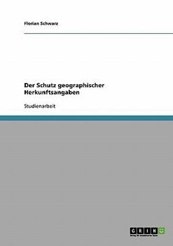 Paperback Der Schutz geographischer Herkunftsangaben [German] Book