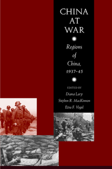 Hardcover China at War: Regions of China, 1937-1945 Book