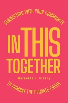 Paperback In This Together: Connecting with Your Community to Combat the Climate Crisis Book