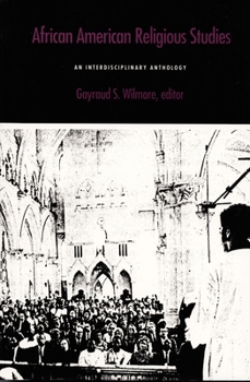 Paperback African American Religious Studies: An Interdisciplinary Anthology Book