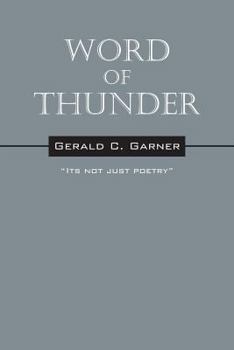 Paperback Word of Thunder: Its Not Just Poetry Book