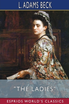 Paperback "The Ladies" (Esprios Classics): A Shining Constellation of Wit and Beauty Book