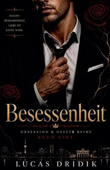 Paperback Besessenheit (Obsession & Gesetz) (German Edition) [German] Book