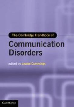 The Cambridge Handbook of Communication Disorders - Book  of the Cambridge Handbooks in Language and Linguistics