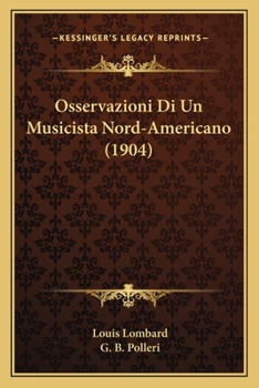 Paperback Osservazioni Di Un Musicista Nord-Americano (1904) [Italian] Book