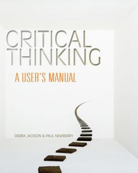 Paperback Critical Thinking: A User's Manual Book