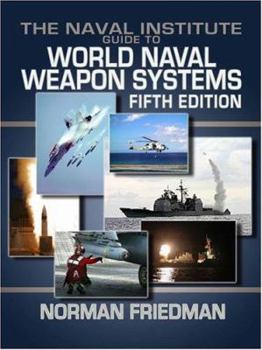 Hardcover Naval Institute Guide to World Naval Weapon System: Fifth Edition Book