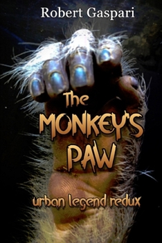 Paperback The Momkey's Paw: urban legend redux Book