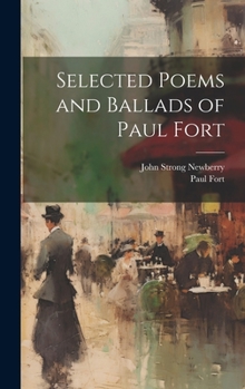 Hardcover Selected Poems and Ballads of Paul Fort Book