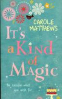 Paperback It's a Kind of Magic by Matthews, Carole Book