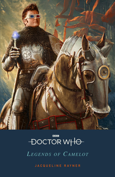 Paperback Doctor Who: Legends of Camelot Book