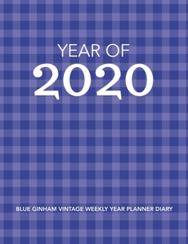 Year of 2020: Blue Ginham Vintage Weekly Year Planner Diary