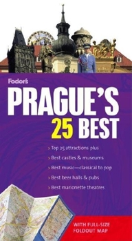 Paperback Fodor's Prague's 25 Best, 5th Edition (Full-color Travel Guide) Book