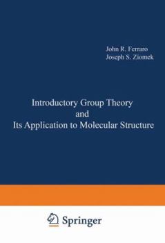 Hardcover Introductory Group Theory and Its Applications to Molecular Structure Book
