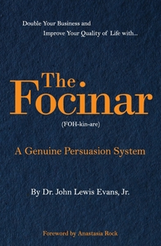 Paperback The Focinar: A Genuine Persuasion System Book