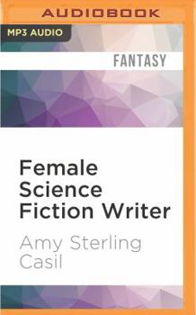 MP3 CD Female Science Fiction Writer: Collected Stories 2001-2012 Book