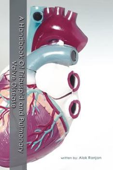 Paperback A Handbook Of Tricuspid and Pulmonary Valve Disease Book