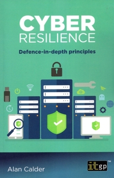 Paperback Cyber resilience: Defence-in-depth principles Book