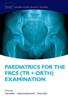 Paperback Paediatrics for the Frcs (Tr + Orth) Examination Book